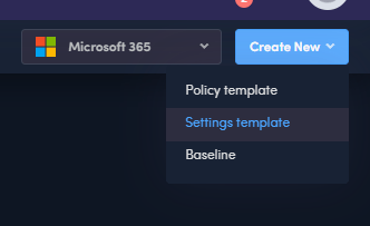 Create New menu in Augmentt showing Policy Template, Settings Template, and Baseline options